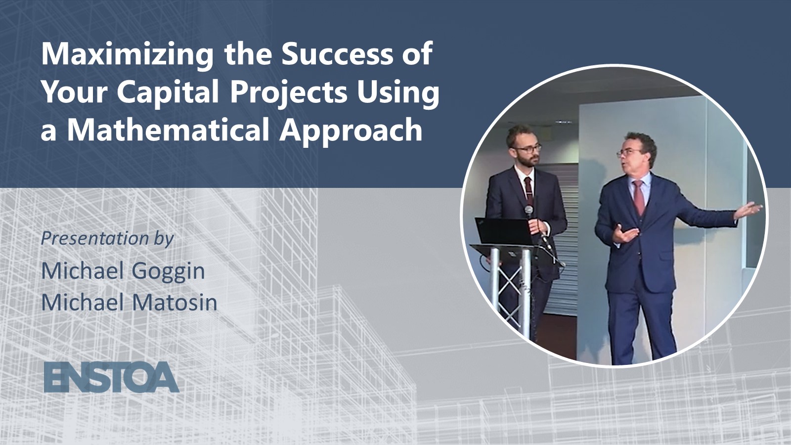 Maximizing the Success of Your Capital Projects using a Mathematical Approach
